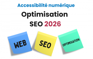 Lire la suite à propos de l’article Optimisation SEO 2026 : l’accessibilité numérique